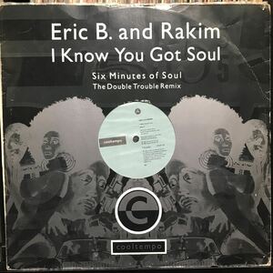 Eric B. and Rakim / I Know You Got Soul UKオリジナル盤