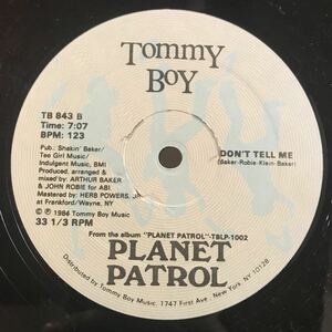 Planet Patrol / Don't Tell Me US盤