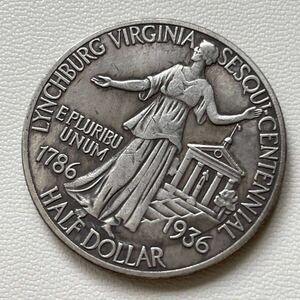 アメリカ 硬貨 古銭 バージニア州 1936年 リンチバーグ市創立150周年 カーター・グラス上院議員 旧法廷 自由の女神 記念幣 コイン 重13.88g