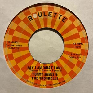 【ROCK&ROLL】TOMMY JAMES & THE SHONDELLS # SAY I AM (WHAT I AM) # LOTS OF PRETTY GIRLS / US / 7 / 1966