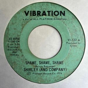 【FUNK/SOUL/DISCO】SHIRLEY (AND COMPANY) # SHAME, SHAME, SHAME / US / 7 / 1974