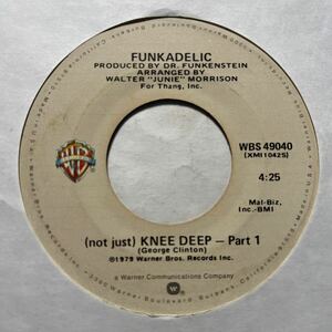 US盤 7インチ　FUNKADELIC # (not just) KNEE DEEP