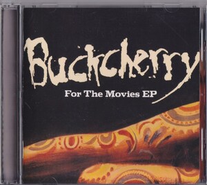 バックチェリー / BUCKCHERRY / FOR THE MOVIES EP /中古CD！69010