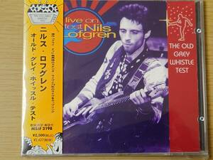 CD Rock ニルス・ロフグレン　/　オールド・グレイ・ホイッスル・テスト　NILS LOFGREN