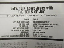 The Bells Of Joy ： Let's Talk About Jesus LP // 50's Gospel / ゴスペル / 5点で送料無料_画像4