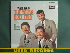 The Young Holt Trio ： Wack Wack LP (( 60's Soul Jazz / 落札5点で送料当方負担