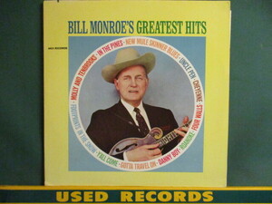 Bill Monroe ： Greatest Hits LP (( Bluegrass ブルーグラス Country カントリー C&W / 落札5点で送料当方負担