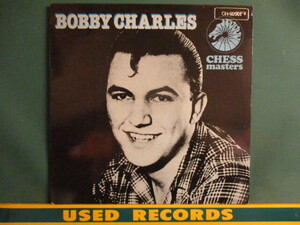 Bobby Charles ： Chess Masters LP (( 50's R&B / Rock N' Roll ロックンロール Rock N Roll / 「See You Lator Aligator」収録