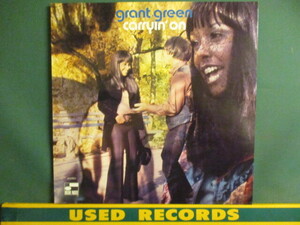 Grant Green ： Carryin' On LP (( Blue Note Jazz Funk / 「I Don't Want Nobody To Give Me Nothing」収録