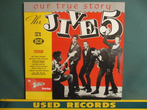 The Jive 5 ： Our True Story LP (( 60's R&B / Early Soul / 61年R&BチャートNo.1ヒット「My True Story」収録 / Jive5 / Jive Five