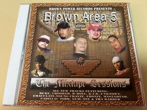 VA-BROWN AREA 5 THE MIXTAPE SESSIONS/チカーノrap