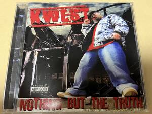 KWEST/NOTHING BUT THE TRUTH/G-Rap/G-LUV