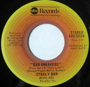 米ORIG 7”　★　STEELY DAN ～　BAD SNEAKERS ★　