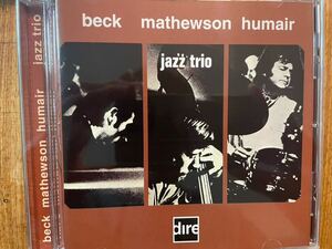 CD GORDON BECK.MATHEWSON.HUMAIR / JAZZ TRIO