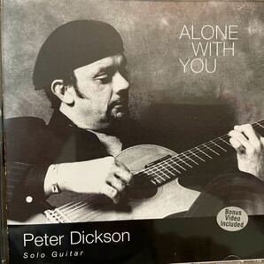 CD PETER DICKSON / ALONE WITH YOUの画像1