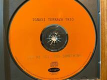 CD IGNASI TERRAZA TRIO / LET ME TELL YOU SOMETHING_画像3