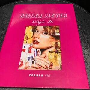 ハイナー・マイヤー Heiner Meyer: Deja-Vu (Kerber Art (Hardcover)) 作品集 洋書