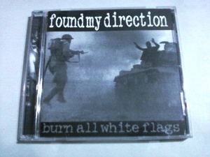 Found My Direction - Burn All White Flags☆SICK OF IT ALL GORILLA BISCUITS Chain of Strength 