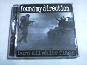 Found My Direction - Burn All White Flags☆SICK OF IT ALL GORILLA BISCUITS Chain of Strength