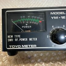 TOYO METER YM-1E パワー計 SWR計 無線機 アマチュア無線 動作未確認_画像3