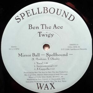 【Ben The Ace & Twigy Mirror Ball (Spellbound)】 [♪QH]　(R6/3)