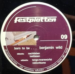 【Benjamin Wild Born To Be ...】 [♪HT]　(R6/3)