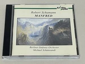 廃盤◇シューマン：独唱・合唱とオーケストラのための劇音楽「マンフレッド」 ミカエル・シェーンヴァント/ベルリン放送合/ベルリン響　S38