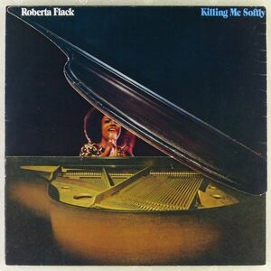 ■ロバータ・フラック(Roberta Flack)｜やさしく歌って(Killing Me Softly) ＜LP 1973年 日本盤＞