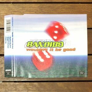 【reggae-pop】Bandido / Wouldn't It Be Good［CDs］ace beat_cover song《10b049》