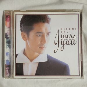 い6) 郷ひろみ CD I miss you 逢いたくてしかたない 