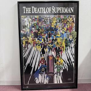 ビンテージ　90s　1993年　THE DEATH OF SUPERMAN　DCコミック　マーベル　アメコミ　キャラクター　フレーム付きポスター　240302