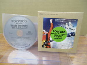 RS-5880【CD】非売品 プロモ 紙ジャケット / POLYSICS We ate the show!! ポリシックス / PROMO NOT FOR SALE