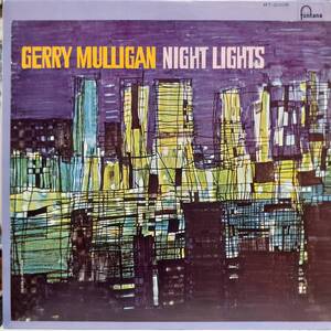 美品 日本Fontana盤LP！Gerry Mulligan / Night Lights 1963年作の72年プレス BT-2008 Jim Hall 油井正一 アスペクト・イン・ジャズ