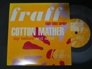 FRAFF, COTTON MATHER split '98 UK Orig カラー盤 7インチ レコード パワーポップ オルタナ ビートルズの遺伝子 future clouds & radar