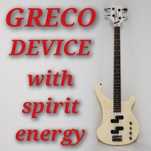 GRECO DEVICE with spirit energy グレコ エレキベース 動作品