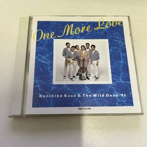 △△加瀬邦彦&ザワイルドワンズ '91 ONE MORE LOVE ワンモアラヴ△△