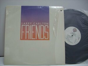 [LP] LARRY CARLTON ラリー・カールトン / FRIENDS フレンズ US盤 WARNER BROS. 1-23834 ◇r60322