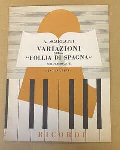 アレッサンドロ・スカルラッティ Alessandro Scarlatti Variazioni sulla Follia di Spagna スペインのフォリアによる変奏曲 楽譜 スコア