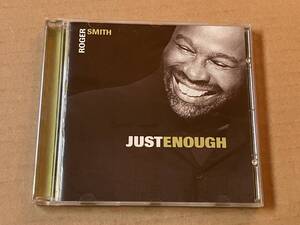 ロジャー・スミス / Roger Smith ●輸入盤[ Just Enough ]Trippin 'N' Rhythm Records/V2●Smooth Jazz