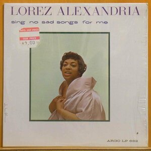 ◎レア!シュリンク良品!Mono!ダブル洗浄済!★Lorez Alexandria(ロレツ アレキサンドリア)『Sings No Sad Songs For Me』USオリジLP #61662