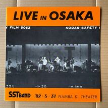 SST BAND - LIVE IN OSAKA ’82・5・31 NAMBA K. THEATER_画像1