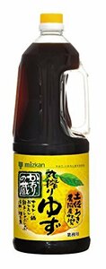 ミツカン 業務用かおりの蔵丸搾りゆず 1.8L ぽん酢 ポン酢