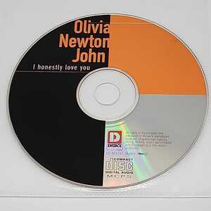 OLIVIA NEWTON JOHN　I HONESTLY LOVE YOU　CD　SE865722(1996) ディスクのみ　ジャンク品