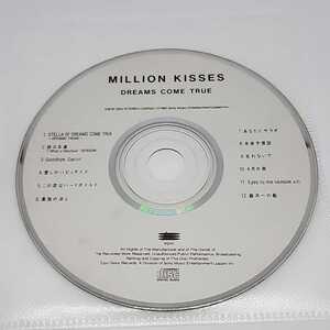 DREAMS COME TRUE　ドリームズ・カム・トゥルー　MILLION KISSES　CD　ESCB1250　ディスクのみ　ジャンク品