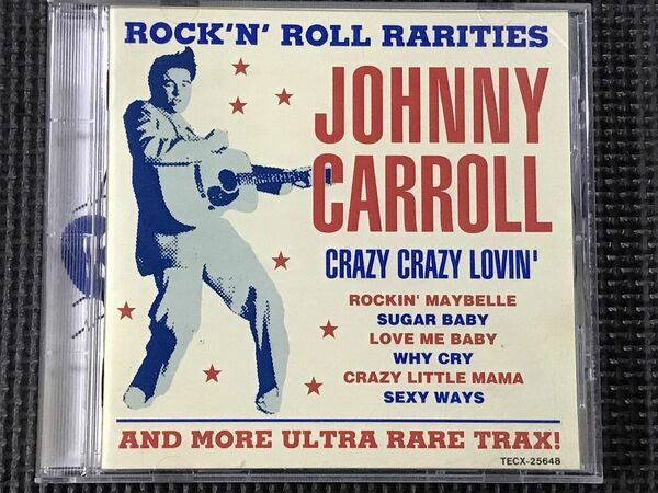 ジョニー・キャロル・レア・コレクション　ROCK’N’ROLL RARITIES　JOHNNY CARROLL