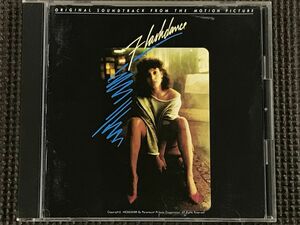 フラッシュダンス オリジナル・サウンドトラック ORIGINAL SOUNDTRACK FROM THE MOTION PICTURE FLASHDANCE 