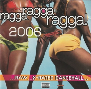 01-30★送料無料★ケース無し★V.A.★RAGGA RAGGA RAGGA! 2006★TONY MATTERHORN★BEENIE MAN★SHABBA RANKS★BOUNTY KILLER★DR. EVIL★