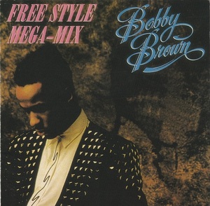 01-20★送料無料★ケース無し★ボビー・ブラウン★THE FREE STYLE MEGA-MIX★1986年★BOBBY BROWN★