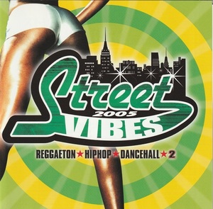 01-27★送料無料★ケース無し★V.A.★STREET VIBES 2005★DADDY YANKEE★ADASSA★NINA SKY★DON OMAR★ZION & LENNOX★DADDY MAZA★