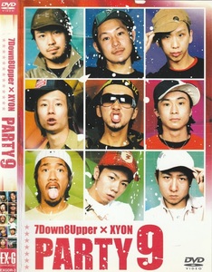 02-31★送料無料★ケース無し★ダンス★7Down8Upper×XYON★PARTY9★2006年★86分★セブンダウンエイトアッパー★ザイオン★